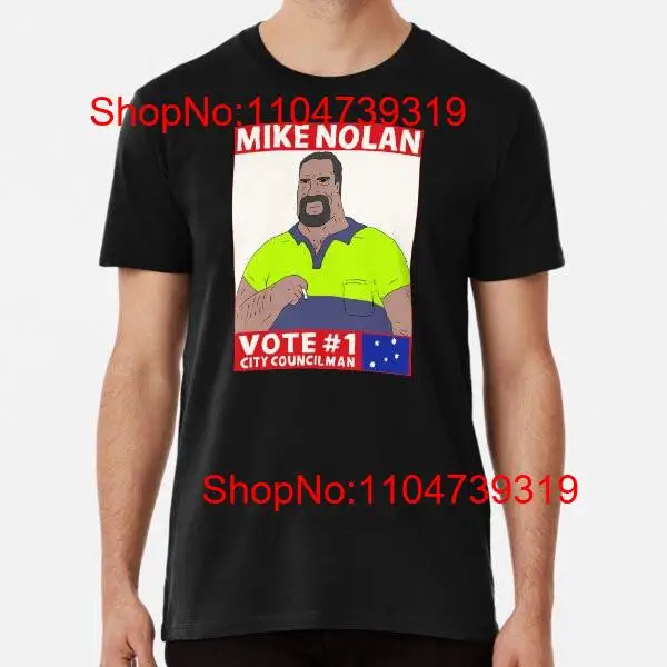 Street Fashion Usa - Vote Mike Nolan Premium Camiseta S
